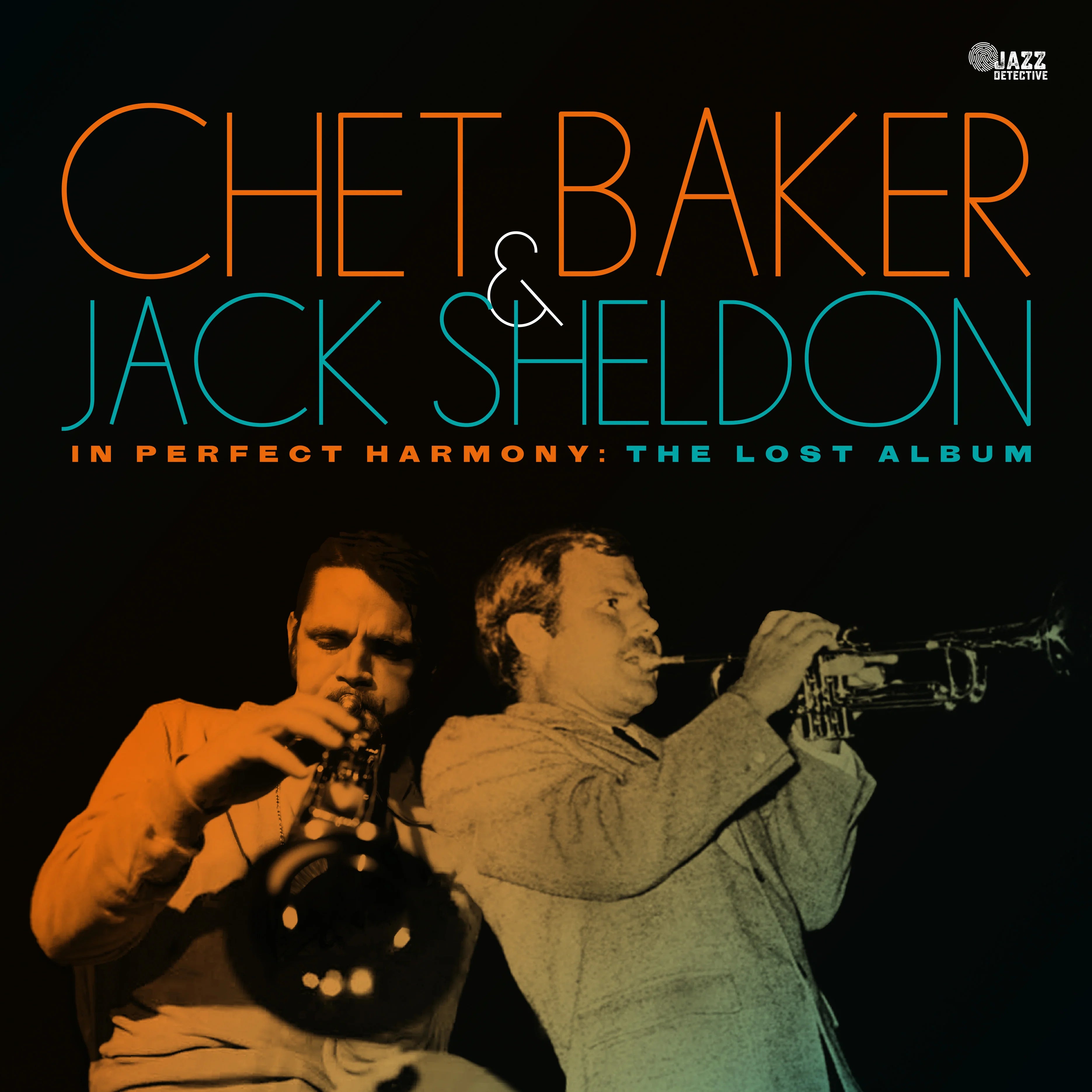 RSD CHET BAKER & JACK SHELDON - Chet Baker / Jack Sheldon - The Lost Studio Album - 1 LP - 180g LE Audiophile