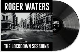Roger Waters – The Lockdown Sessions LP