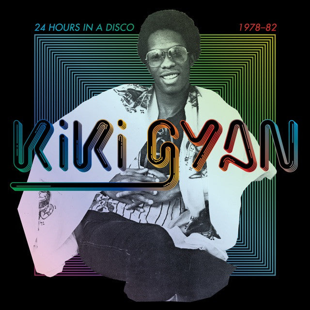 Kiki Gyan - 24 Hours In A Disco 1978-82 2LP
