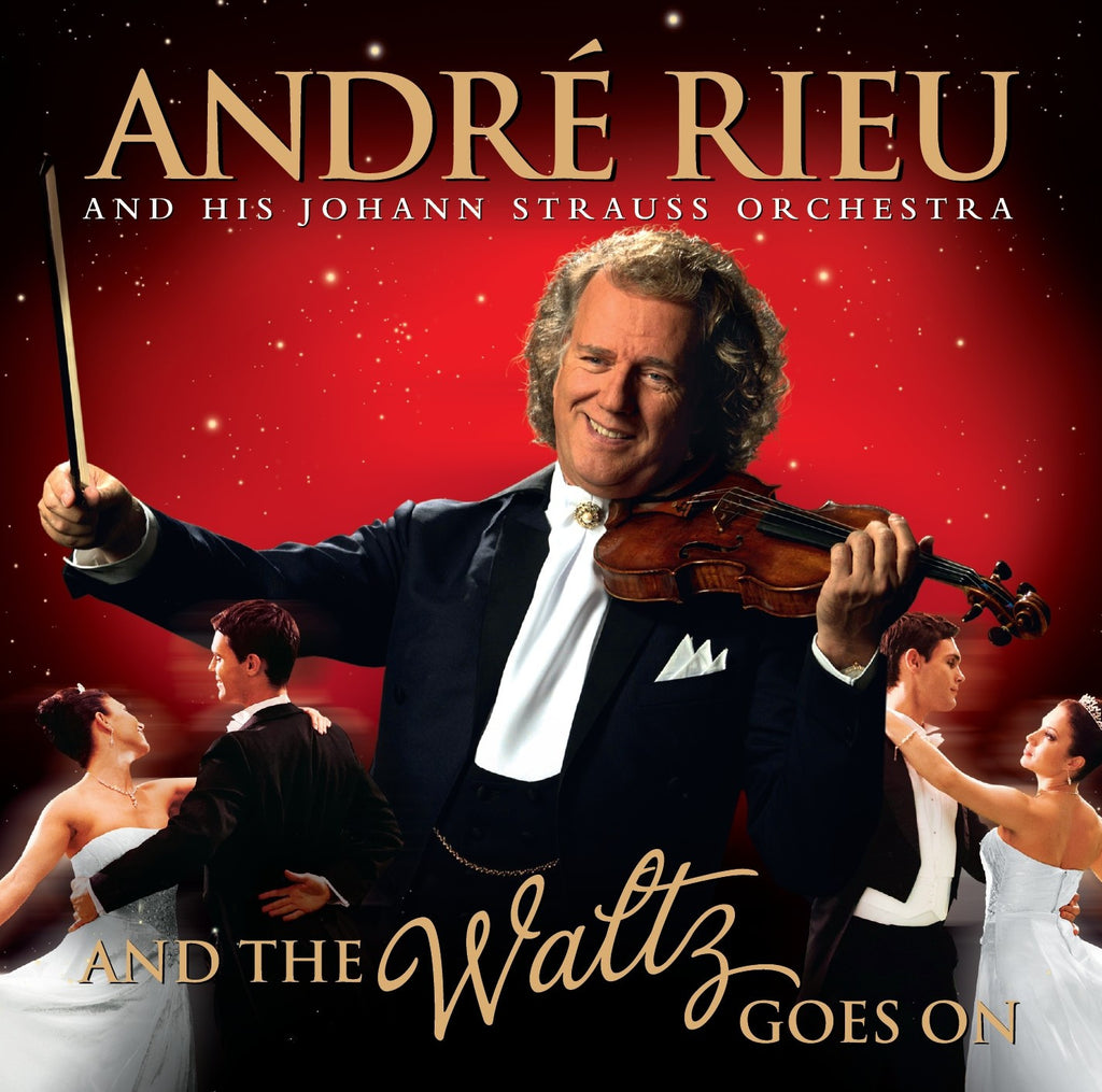 Andre Rieu - And The Waltz Goes On CD