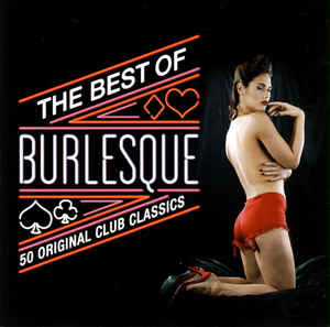 Various Artists ‎– The Best Of Burlesque (50 Original Club Classics)