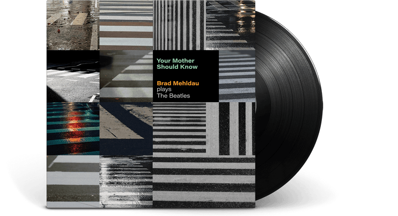 Brad Mehldau - Plays The Beatles: Your Mother Should Know LP