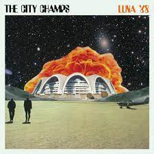 City Champs ‎– Luna '68 LP