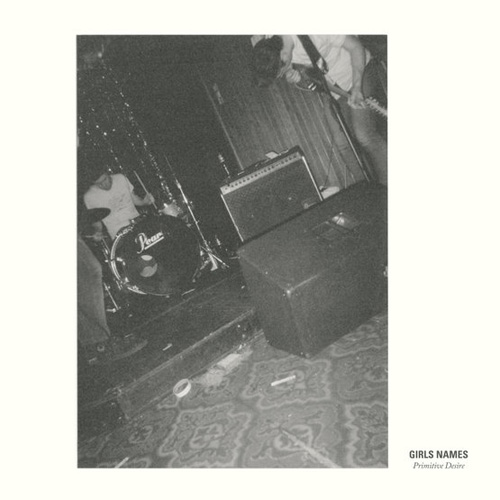 Girls Names - Primitive Desire LP RSD 2018 Exclusive Green Vinyl