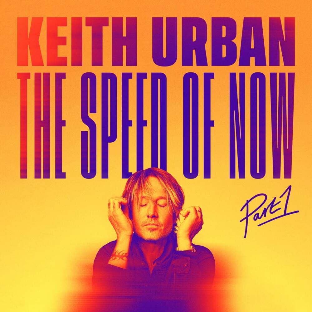 Keith Urban - ‘The Speed of Now Part 1’ CD