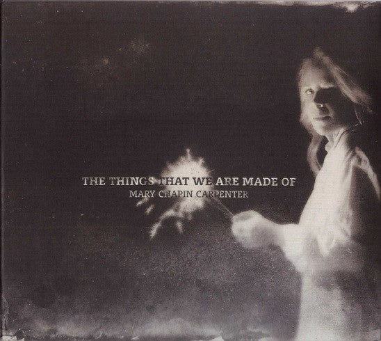 Mary Chapin Carpenter – The Things That We Are Made Of CD