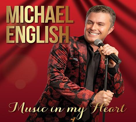 Michael English - Music In My Heart CD