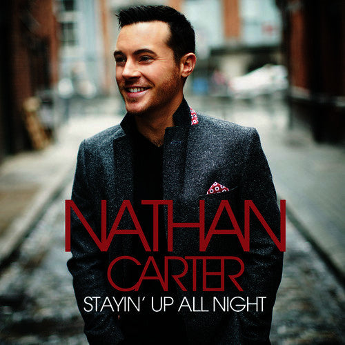 Nathan Carter - Stayin' Up All Night