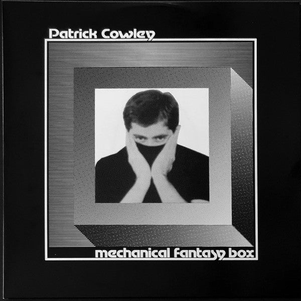 Patrick Cowley – Mechanical Fantasy Box 2LP