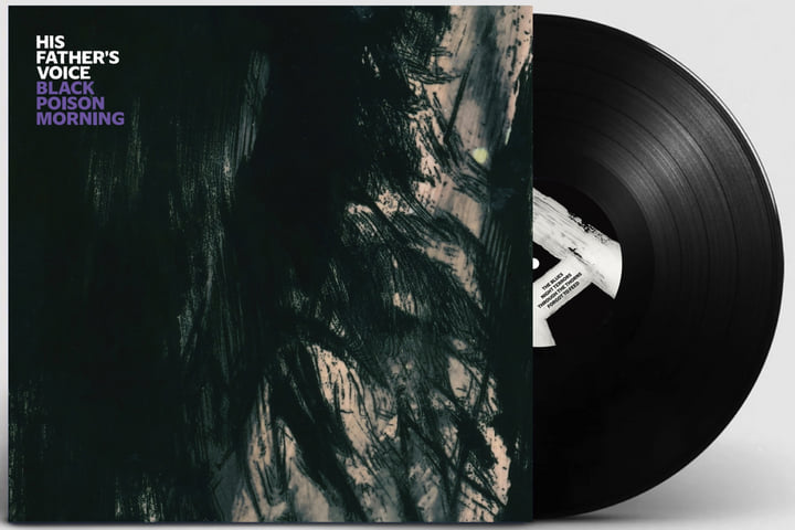 His Father's Voice - Black Poison Morning LP