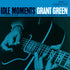 Grant Green - Idle Moments LP Vinyl