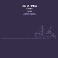 The Unthanks – Lines - Part One - Lillian Bilocca 10"