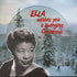 Ella Fitzgerald - Ella Wishes You a Swinging Christmas