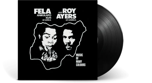 Fela Anikulapo Kuti And Roy Ayers – Music Of Many Colours LP