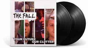 Fall - Your Future Our Clutter 2LP