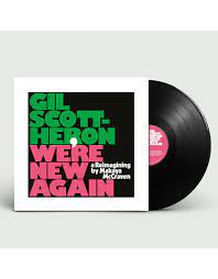 Gil Scott-Heron, Makaya McCraven ‎– We’re New Again LP