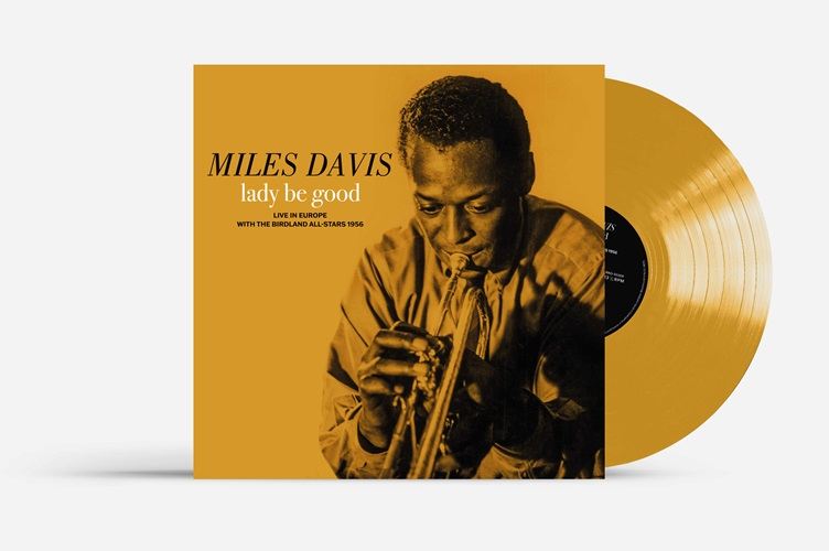Miles Davis - Lady Be Good: Live in Europe with The Birdland All-Stars 1956 RSD 2026