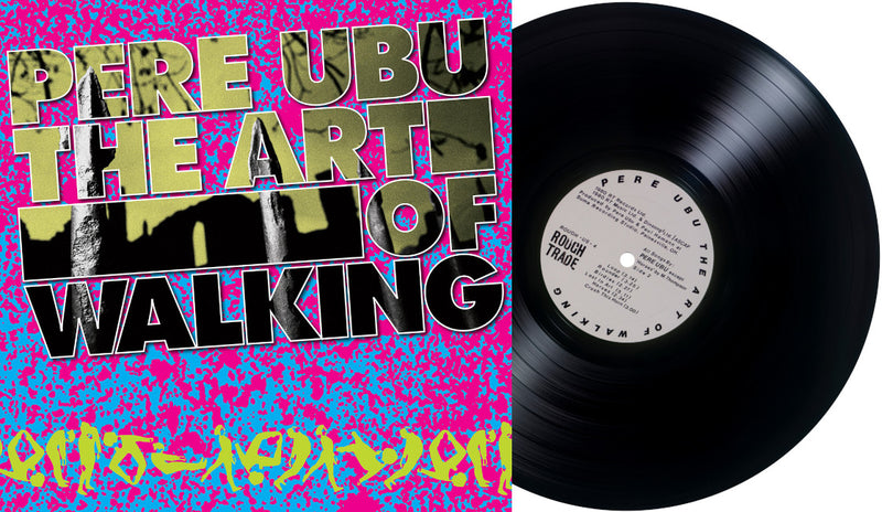 Pere Ubu – The Art Of Walking LP