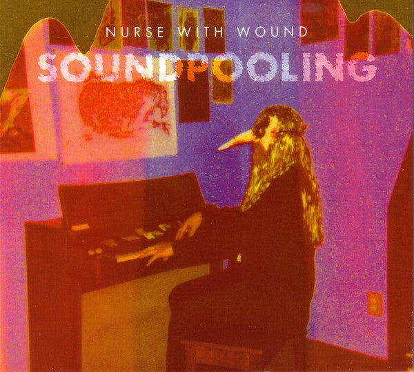 Nurse With Wound - Soundpooling CD