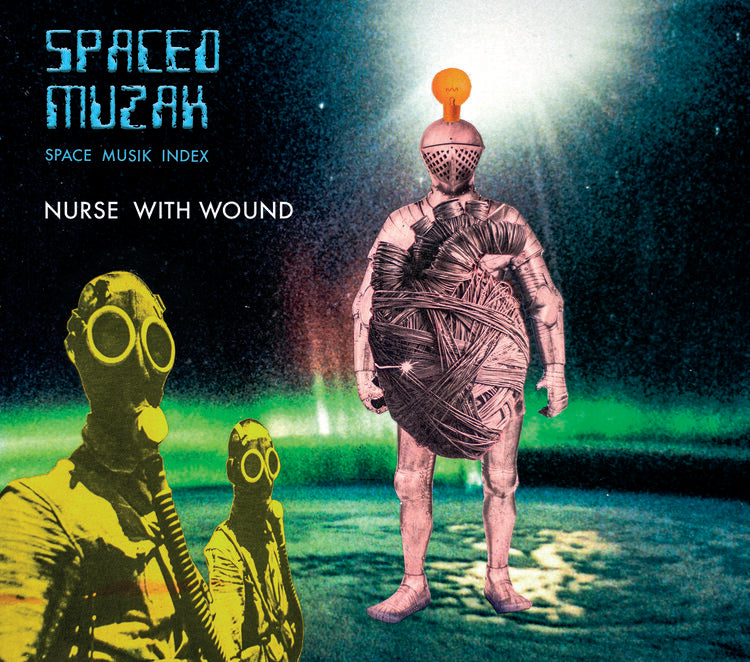 Nurse With Wound – Spaced Muzak CD