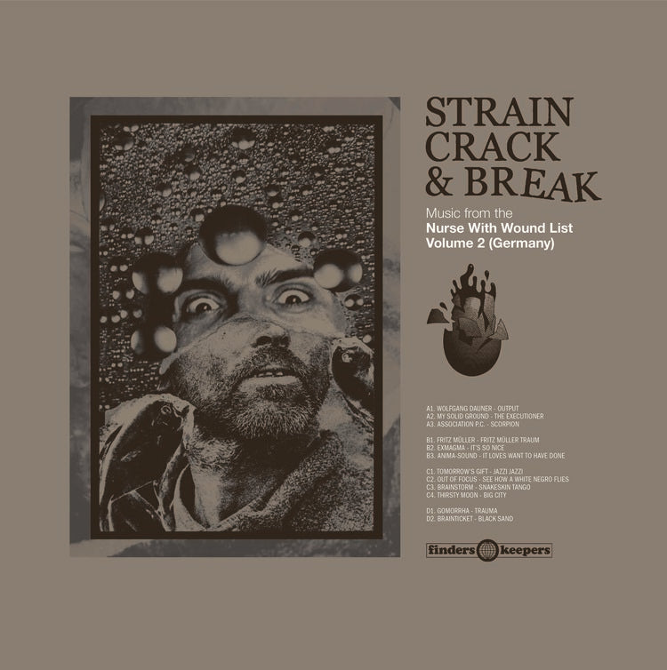 Various Artists: Strain, Crack & Break: Music From The Nurse With Wound List Volume 2 (Germany) 2LP