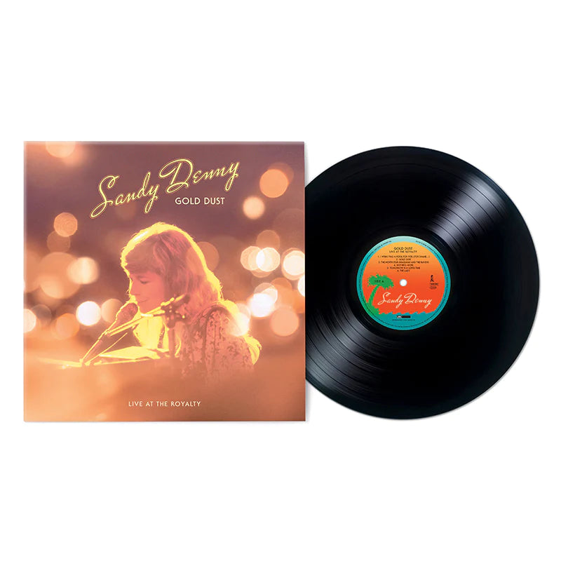 Sandy Denny – Gold Dust - Live At The Royalty LP