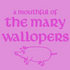 Mary Wallopers - A Mouthful of... EP Vinyl RSD 2026