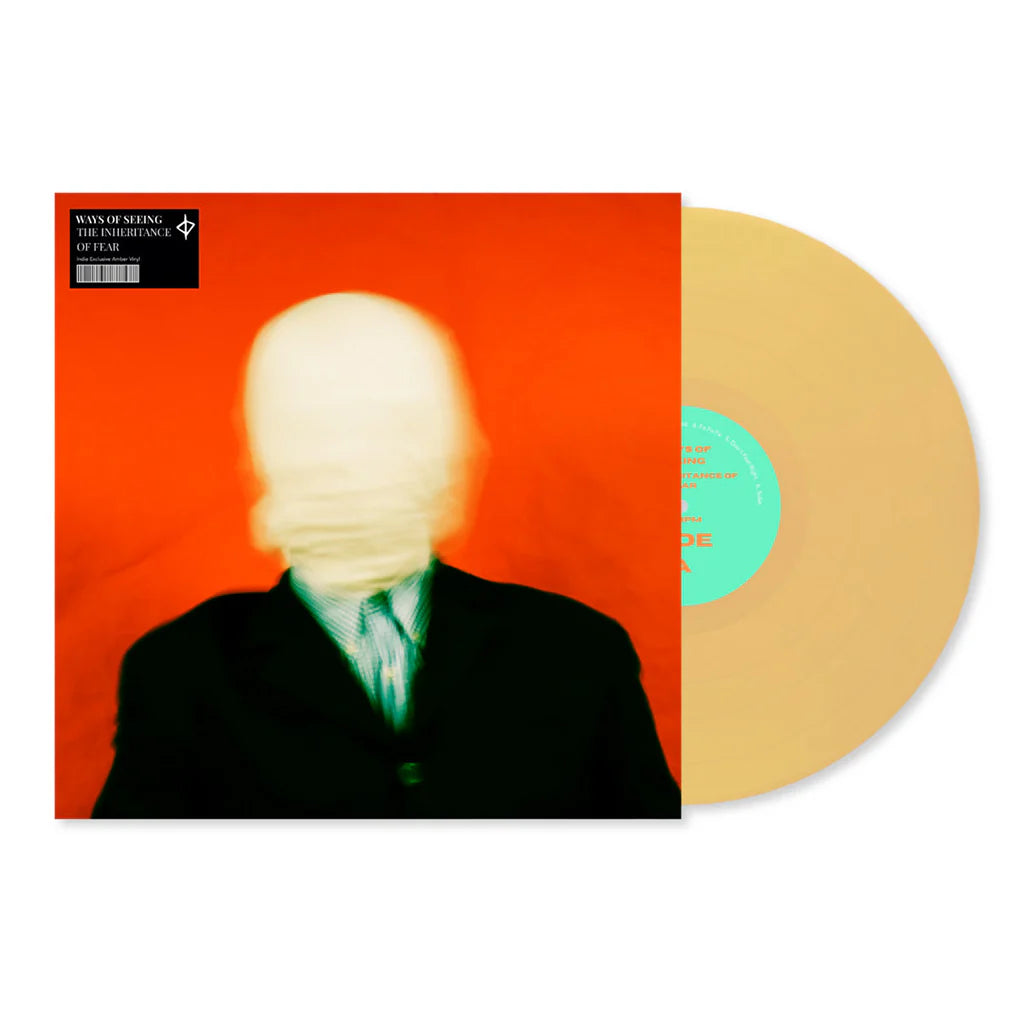 Ways of Seeing - The Inheritance Of Fear LP (LTD Transparent Amber Colour Vinyl) (Preorder Out October 10th)