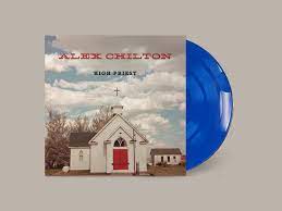 Alex Chilton – High Priest LP LTD Sky Blue Vinyl