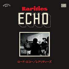 Pre Order: Lord Echo -Rarities 2010 - 2020: Japanese Tour Singles - Out 20th October