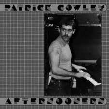 Patrick Cowley - Afternooners LP