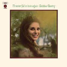 Bobbie Gentry – I'll Never Fall In Love Again LP
