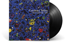 Cocteau Twins – Four-Calendar Café LP