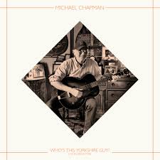 Michael Chapman – Who's This Yorkshire Guy? Live In Brighton LP (Limited Edition RSD 2025 Vinyl)