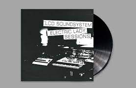 LCD Soundsystem – Electric Lady Sessions 2LP