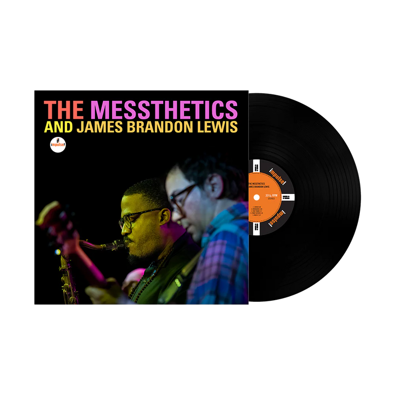 Pre Order: Messthetics & James Brandon Lewis - Messthetics & James Brandon Lewis LP Out March 15th