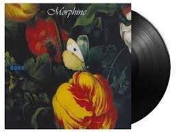 Morphine ‎– Good LP