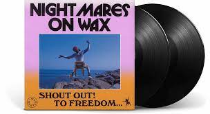 Nightmares On Wax- Shout Out To Freedom! 2LP
