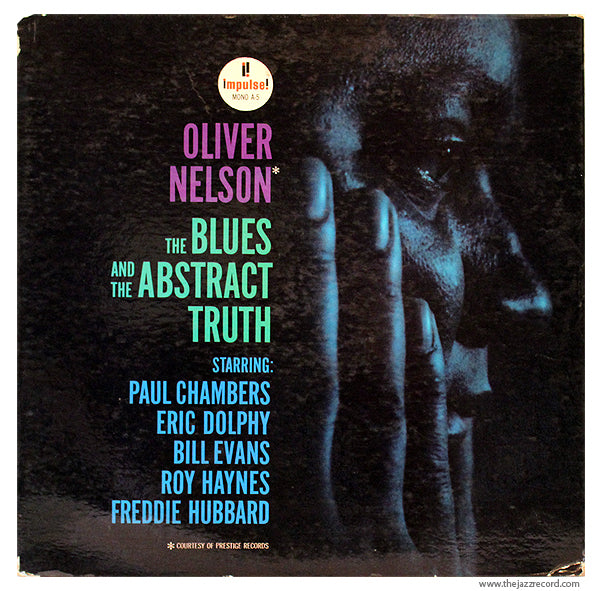 Oliver Nelson – The Blues And The Abstract Truth
