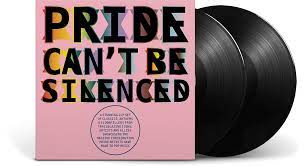Various Artists – Pride Can't Be Silenced 2LP