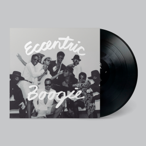 Various Artists - Eccentric Boogie LP