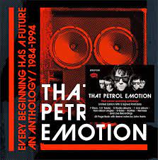 That Petrol Emotion – Every Beginning Has A Future / An Anthology / 1984-1994 7CD Boxset