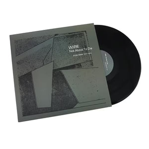 WIRE - NOT ABOUT TO DIE - RSD 22 LP