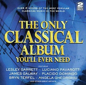 Various Artists - The Only Classical Album You'll Ever Need 2CD