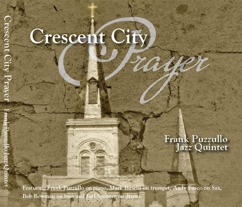Frank Puzzullo - Cresent City Prayer CD