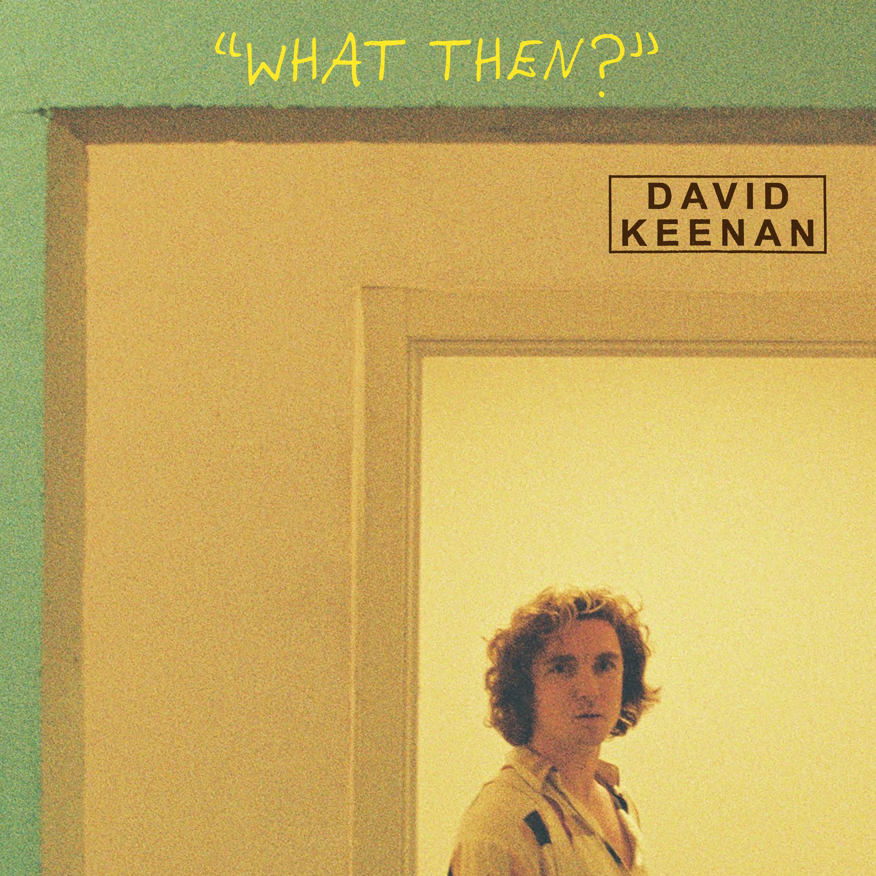David Keenan - What Then? LP