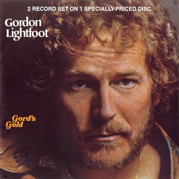 Gordon Lightfoot - Gord's Gold (Greatest Hits) CD
