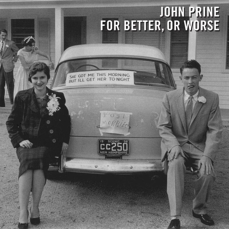 John Prine - For Better Or Worse LP