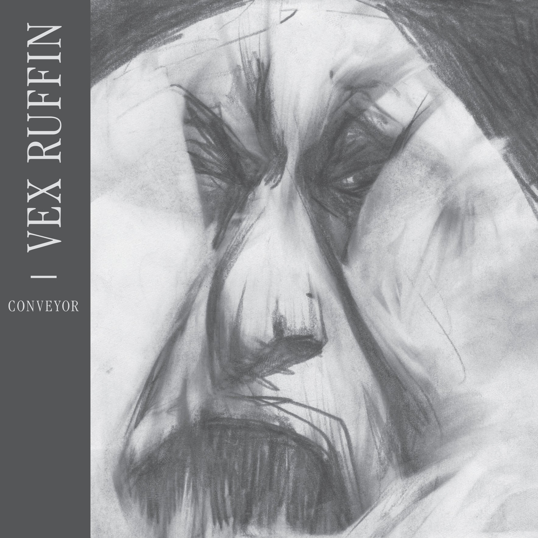 Vex Ruffin - Conveyor LP