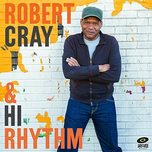 Robert Cray - & Hi Rhythm